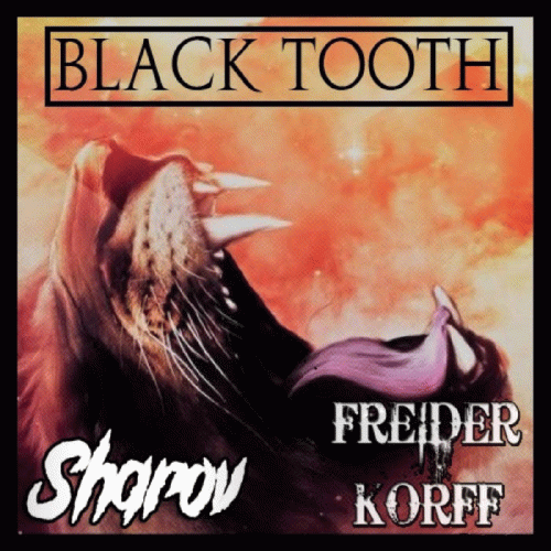 William Sharov : Black Tooth